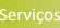 Servi�os